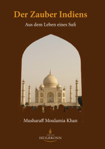 Buchcover Der Zauber Indiens - Aus dem leben eines Sufi