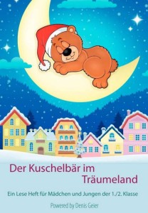 Kinder Buch Kuschelbär Träumeland denis geier Erstleser Klasse 1 2 Mädchen jungen