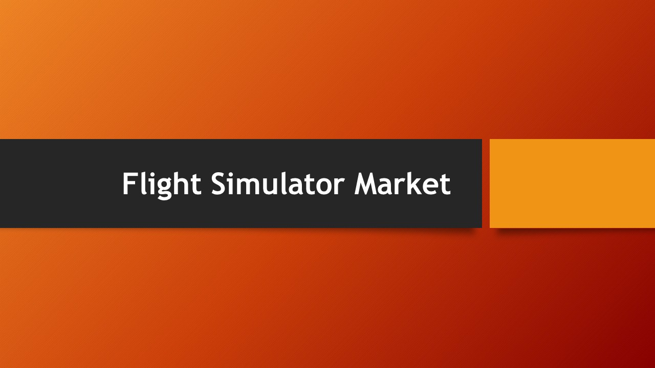 Flight Simulator Market